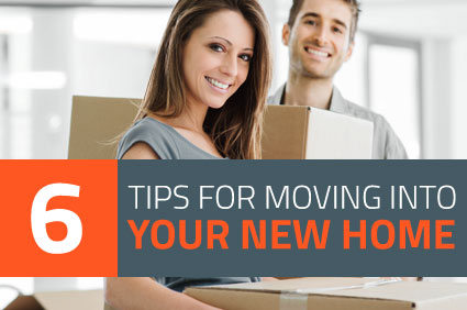 Tips for Moving into Your New Home